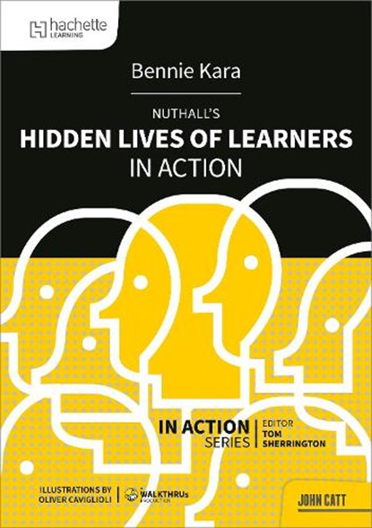 Nuthall's Hidden Lives of Learners in Action, Bennie Kara - Paperback - 9781036003586