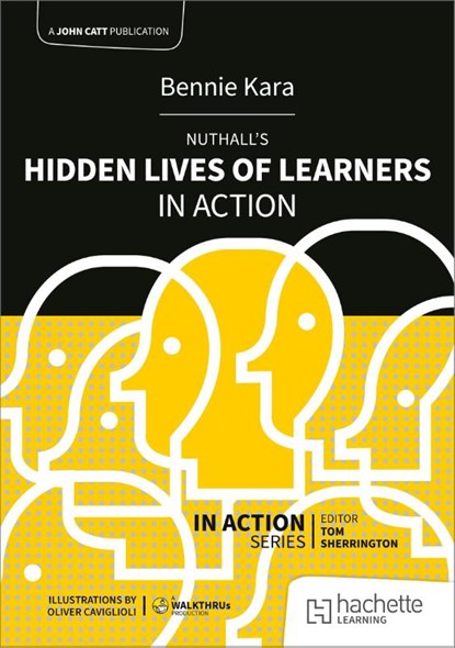Nuthall's Hidden Lives of Learners in Action, Bennie Kara - Paperback - 9781036003586