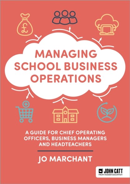 Managing School Business Operations, Jo Marchant - Paperback - 9781036006198