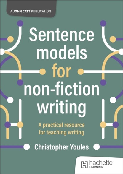 Sentence models for non-fiction writing, Christopher Youles - Paperback - 9781036006471