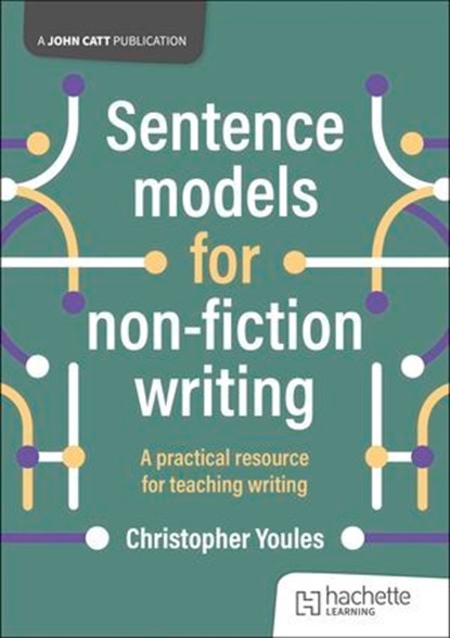 Sentence models for non-fiction writing, Christopher Youles - Ebook - 9781036007461