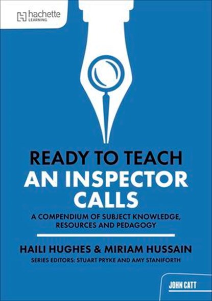 Ready to Teach: An Inspector Calls, Miriam Hussain ; Haili Hughes - Ebook - 9781036009380