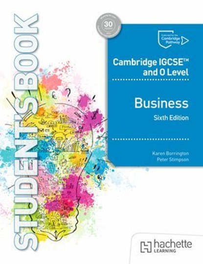 Cambridge IGCSE and O Level Business Sixth Edition, Karen Borrington ; Peter Stimpson - Ebook - 9781036010522