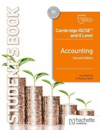 Cambridge IGCSE and O Level Accounting Second Edition, June Baptista ; Muhammad Nauman Malik - Ebook - 9781036010546