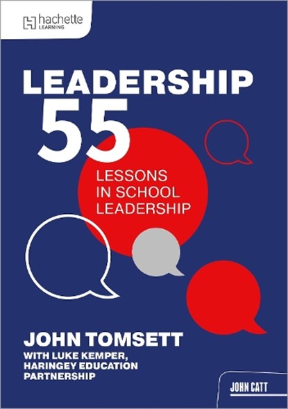 Leadership 55, John Tomsett ; Luke Kemper - Paperback - 9781036010614