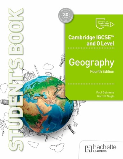 Cambridge IGCSE and O Level Geography Fourth Edition, Garrett Nagle ; Paul Guinness - Paperback - 9781036010836