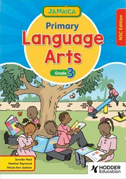 Jamaica Primary Language Arts Book 3 NSC Edition, Jennifer Peek - Ebook - 9781036011192