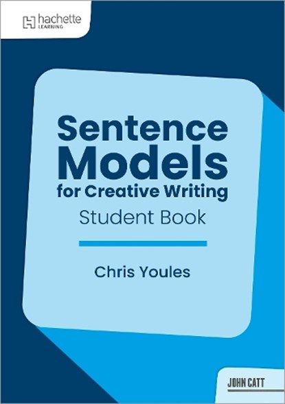 Sentence Models for Creative Writing - Student Book, Christopher Youles - Paperback - 9781036019877