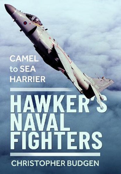 Hawker’s Naval Fighters, Christopher Budgen - Gebonden - 9781036102326