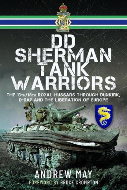 DD Sherman Tank Warriors, Andrew May - Gebonden - 9781036104580