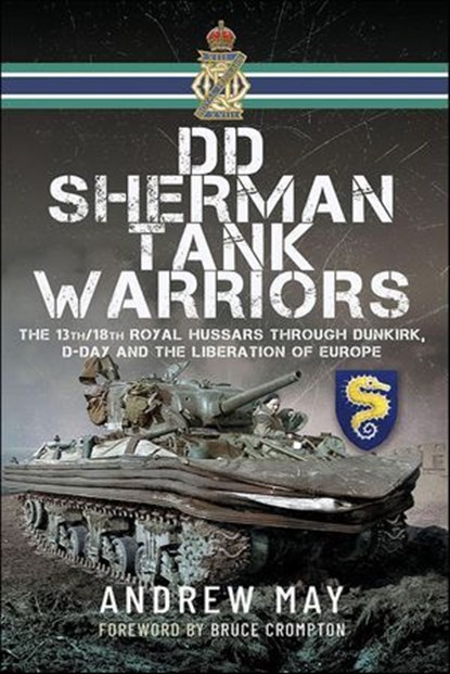 DD Sherman Tank Warriors, Andrew May - Ebook - 9781036104603