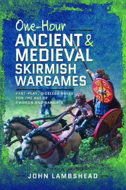 One-hour Ancient and Medieval Skirmish Wargames, John Lambshead - Paperback - 9781036110246