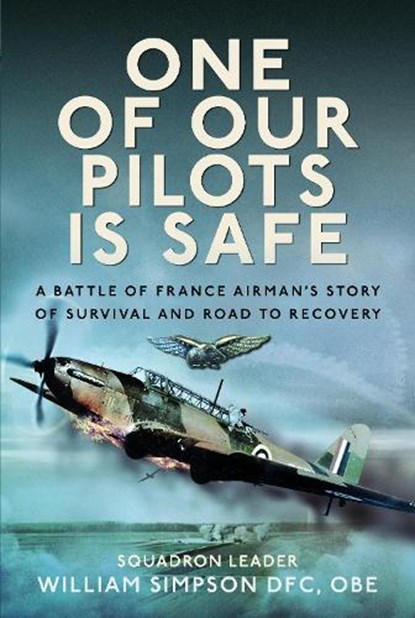 One of Our Pilots is Safe, William Simpson - Gebonden - 9781036115586