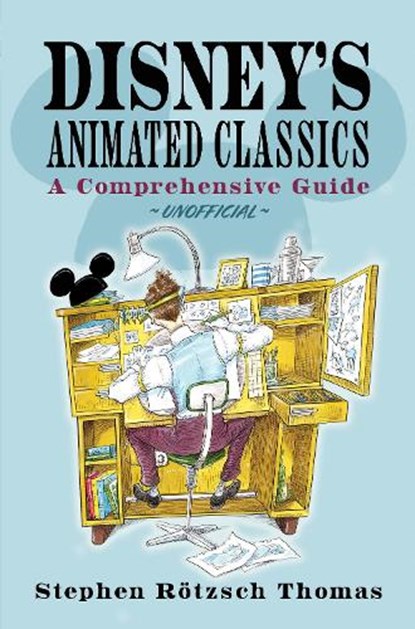 Disney's Animated Classics, Stephen Rotzsch Thomas - Gebonden - 9781036120559