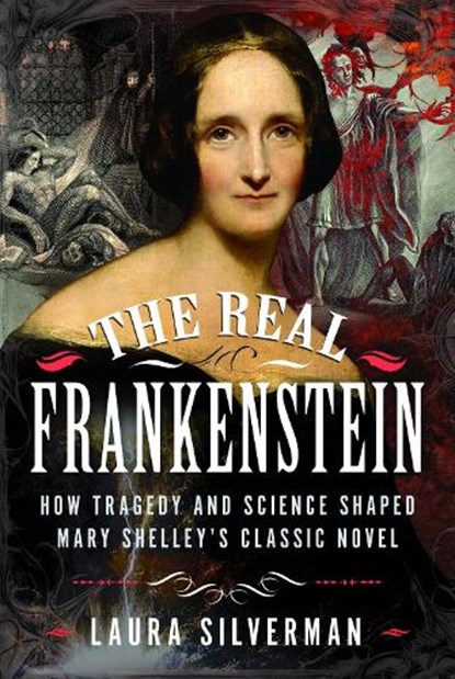The Real Frankenstein, Laura Silverman - Gebonden - 9781036126636