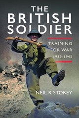 The British Soldier - Neil R Storey - 9781036128944