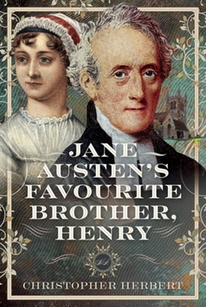 Jane Austen's Favourite Brother, Henry, Christopher Herbert - Gebonden - 9781036133160