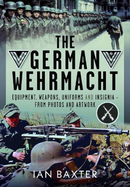 The German Wehrmacht, Ian Baxter - Gebonden - 9781036134778