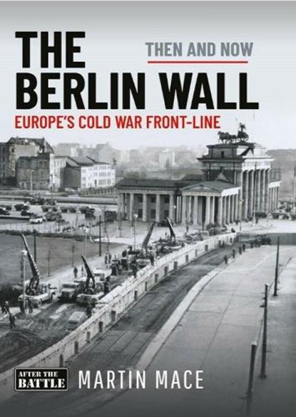 The Berlin Wall, Martin Mace - Gebonden - 9781036138653