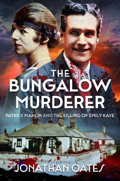 The Bungalow Murderer, Jonathan Oates - Paperback - 9781036140397
