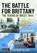 The Battle for Brittany, Jean Paul Pallud - Gebonden - 9781036153229
