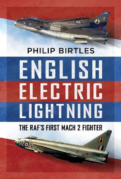 English Electric Lightning, Philip Birtles - Gebonden - 9781036156848