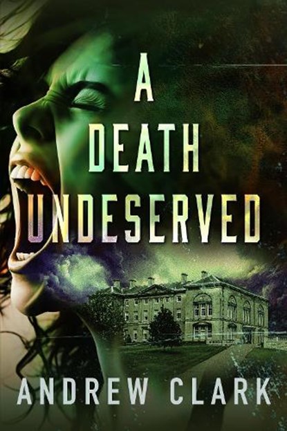 A Death Undeserved, Andrew Clark - Paperback - 9781036183097