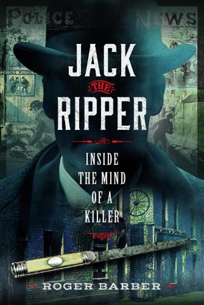 Jack the Ripper, Roger Barber - Gebonden - 9781036188214