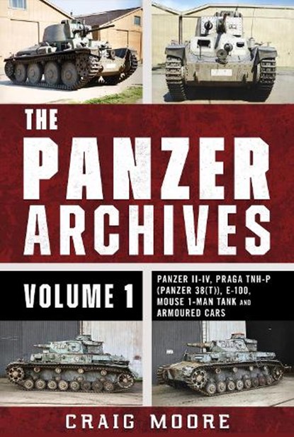 The Panzer Archives, Volume 1, Craig Moore - Gebonden - 9781036190651