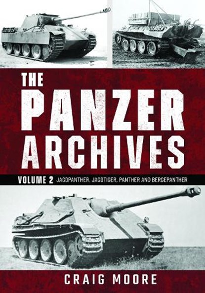 The Panzer Archives, Volume 2, Craig Moore - Gebonden - 9781036191238