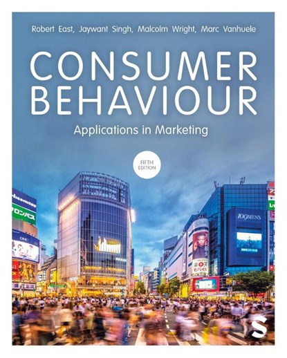 Consumer Behaviour, Robert East ; Jaywant Singh ; Malcolm Wright ; Marc Vanhuele - Gebonden - 9781036206420
