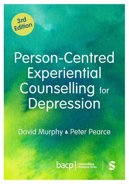 Person-Centred Experiential Counselling for Depression, David Murphy ; Peter Pearce - Paperback - 9781036206499