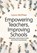 Empowering Teachers, Improving Schools, Laura McPhee - Paperback - 9781036206581