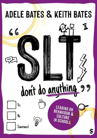 "SLT don't do anything", Adele Bates ; Keith Bates - Gebonden - 9781036216153