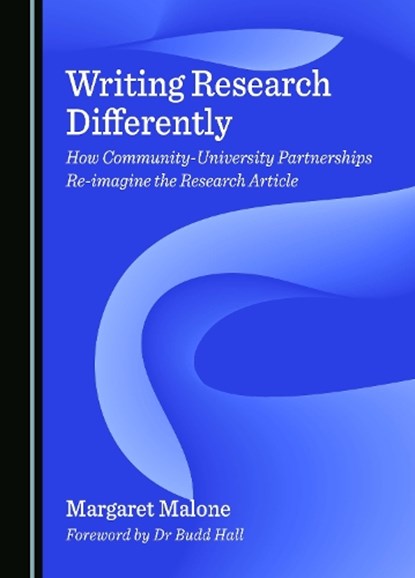 Writing Research Differently, Margaret Malone - Gebonden - 9781036409821