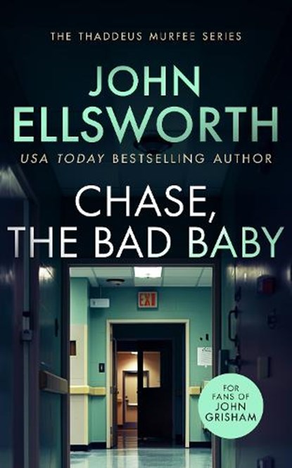 Chase, the Bad Baby, John Ellsworth - Paperback - 9781036700164