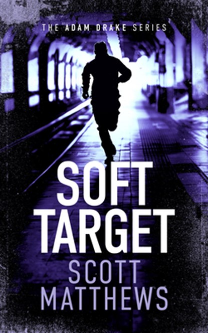 Soft Target, Scott Matthews - Paperback - 9781036701239