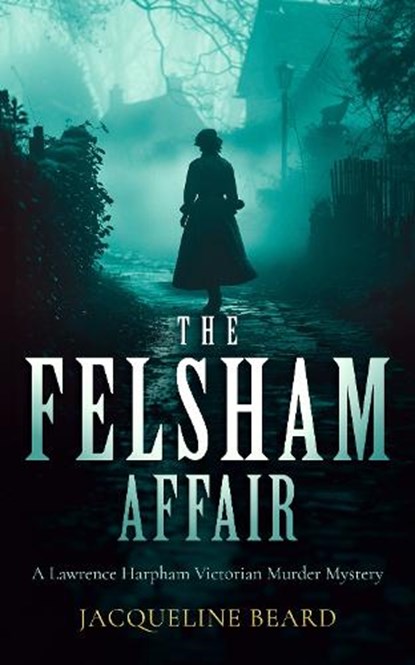 The Felsham Affair, Jacqueline Beard - Paperback - 9781036701390