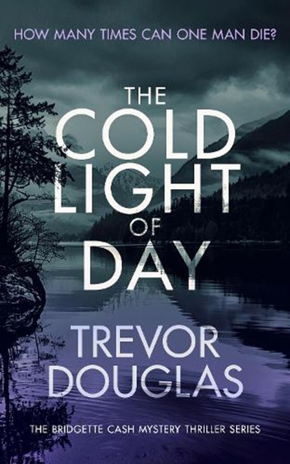 The Cold Light of Day, Trevor Douglas - Paperback - 9781036702021