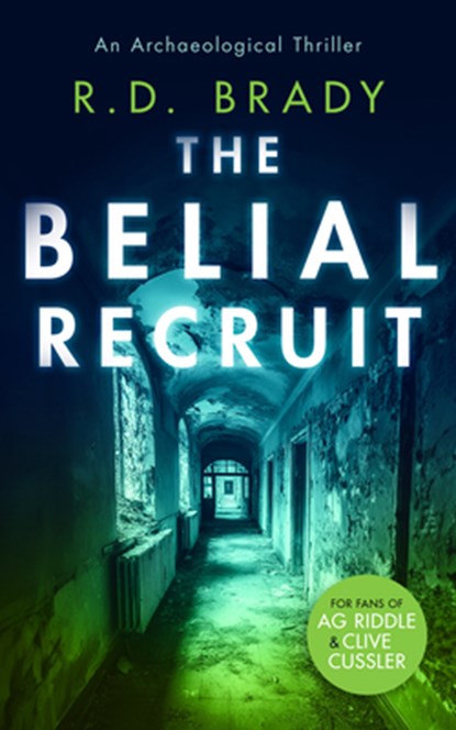 The Belial Recruit, R.D. Brady - Paperback - 9781036702410