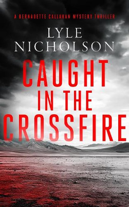 Caught In The Crossfire, Lyle Nicholson - Paperback - 9781036703646