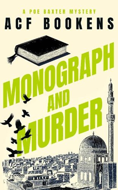 Monograph and Murder, ACF Bookens - Paperback - 9781036704261