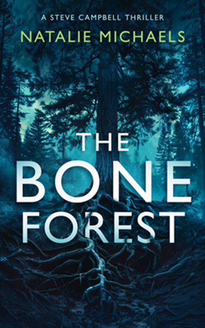 The Bone Forest, Natalie Michaels - Paperback - 9781036705190