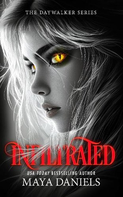 Infiltrated, Maya Daniels - Paperback - 9781036706739