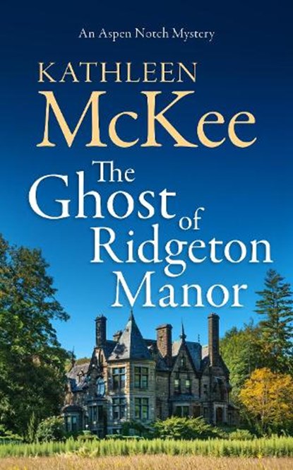 The Ghost of Ridgeton Manor, Kathleen McKee - Paperback - 9781036707231