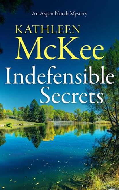 Indefensible Secrets, Kathleen McKee - Paperback - 9781036707248