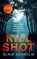 Kill Shot, Blair Denholm - Paperback - 9781036708238