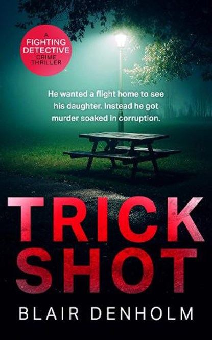Trick Shot, Blair Denholm - Paperback - 9781036708252