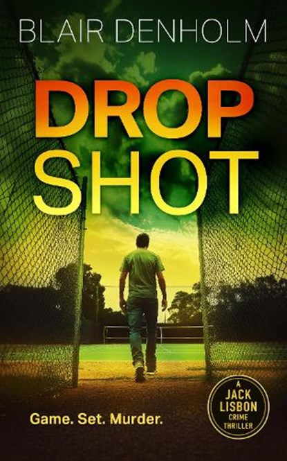 Drop Shot, Blair Denholm - Paperback - 9781036708276
