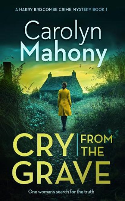 Cry From the Grave, Carolyn Mahony - Paperback - 9781036708375